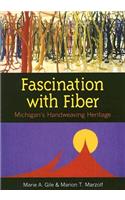 Fascination with Fiber