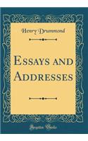 Essays and Addresses (Classic Reprint)