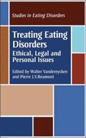 Burden of the Therapist: Issues in the Treatment of Eating Disorders (Studies in Eating Disorders: An International S.)