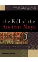 The Fall of the Ancient Maya