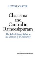 Charisma and Control in Rajneeshpuram