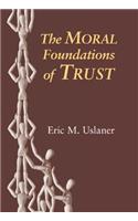 The Moral Foundations of Trust