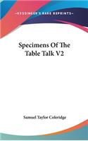 Specimens Of The Table Talk V2