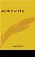 Astrology and You