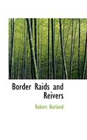 Border Raids and Reivers
