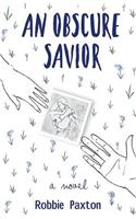 An Obscure Savior