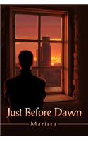 Just Before Dawn: (English)