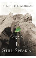 God Is Still Speaking