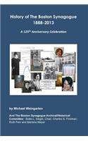 History of The Boston Synagogue 1888-2013