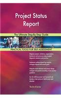 Project Status Report The Ultimate Step-By-Step Guide