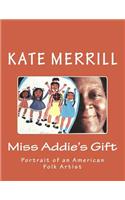 Miss Addie's Gift