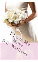 I Love Me More