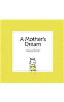 Mother's Dream