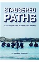 Staggered Paths