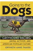 Going to the Dogs