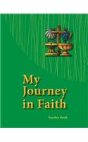 My Journey in Faith Teacher Book - ESV Edition