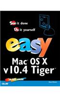 Easy Mac OS X, v10.4 Tiger