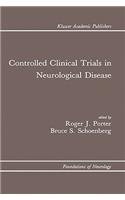 Controlled Clinical Trials in Neurological Disease