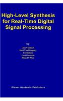 High-Level Synthesis for Real-Time Digital Signal Processing