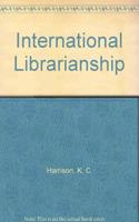International Librarianship