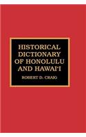 Historical Dictionary of Honolulu and Hawai'i