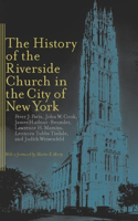History of the Riverside Church in the City of New York