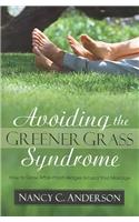Avoiding the Greener Grass Syndrome: How to Grow Affair-Proof Hedges Around Your Marriage