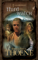 Third Watch: (A. D. Chronicles)
