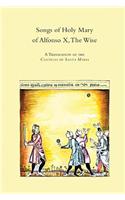 The Songs of Holy Mary by Alfonso X, the Wise: A Translation of the Cantigas de Santa Maria, 173