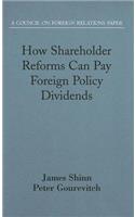 How Shareholder Reforms Can Pay Foreign Policy Dividends