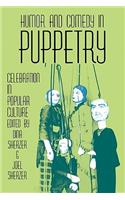 Humor and Comedy in Puppetry: Celebration in Popular Culture