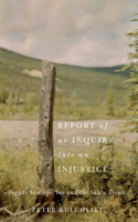 Report of an Inquiry Into an Injustice