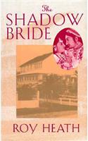 The Shadow Bride