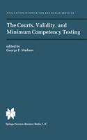 Courts, Validity and Minimum Competency Testing