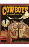 Cowboys & the Trappings of the Old West
