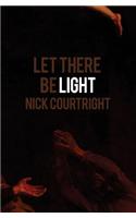 Let There Be Light
