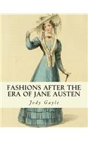 Fashions After the Era of Jane Austen