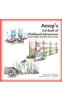 Aesop's 3rd Book of Childhood Adventures