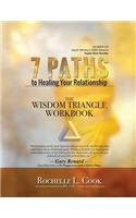 7 Paths To Healing Your Relationship - The Workbook