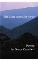 Man Who Got Away