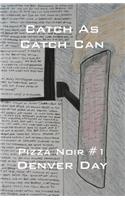 Pizza Noir No. 1