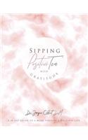Sipping PositiviTEA With Gratitude