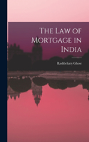Law of Mortgage in India