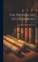 Prophecies Of Zechariah