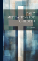 Daily Meditations for Children