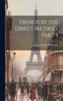 French by the Direct Method, Part 3