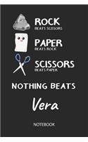 Nothing Beats Vera - Notebook: Rock Paper Scissors Game - Blank Ruled Kawaii Personalized & Customized Name Notebook Journal Girls & Women. Cute Desk Accessories & Kindergarten Wr