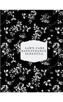 Lawn Care Maintenance Schedule