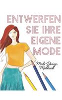 Entwerfen Sie Ihre eigene Mode