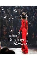 Fashion Backstage to Runway